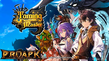 Taming Master Gameplay Android / iOS