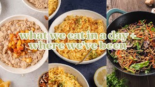 What We Eat in a Day + Where We've Been (Chill Vlog)