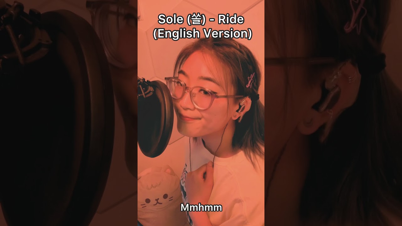 Sole (쏠) Ride (English Version!) YouTube