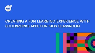 Creating a fun learning experience with SOLIDWORKS Apps for Kids Classroom screenshot 5