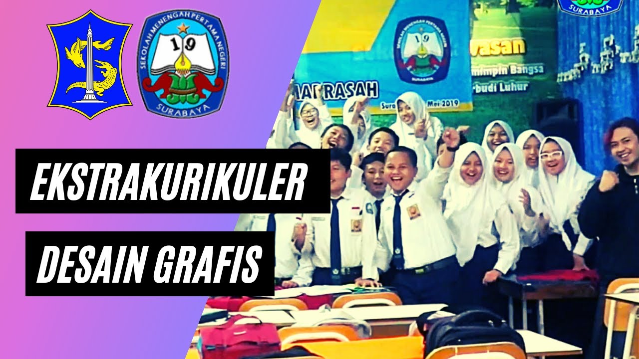 EKSTRAKURIKULER DESAIN  GRAFIS  SMP NEGERI 19 SURABAYA  