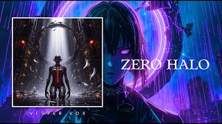 Zero Halo Vesper Vox Official Lyric Video Cyberpunk Anime Wave