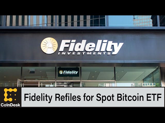 Fidelity joins rush for bitcoin ETF, following BlackRock, Ark Invest