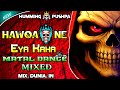 Hawoa Ne Eye Kaha \\ Matal Dance 🥀 Mixed \\ Mix. Dunia. In ( Humming Pushpa) ✨
