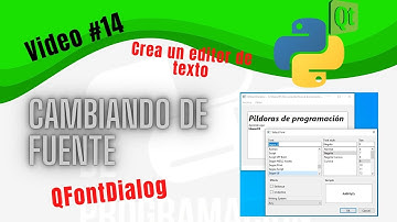 Curso PyQt6 - Aprende a personalizar fuentes en  QFontDialog - ¡Editor de texto! Video 14