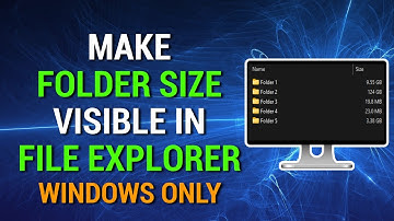 MISSING FOLDER SIZE option for FILE EXPLORER in Windows 11? Here