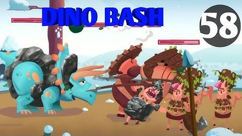 Dino Bash Level 58 Android walk-through Gameplay...!