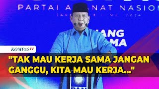 Pidato di Acara PAN, Prabowo: Tidak Mau Kerja Sama Jangan Ganggu, Kita Mau Kerja