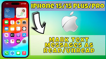 iPhone 15/Pro/Plus Mark Text Messages As Read/Unread
