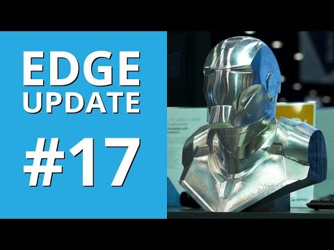 Edge Update #17: IMTS 2018!