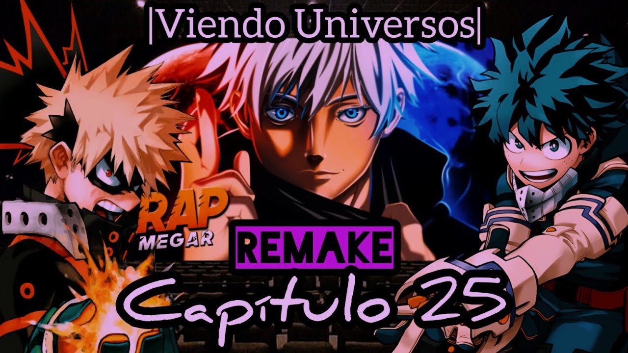 BNHA Viendo Universos| Remake | Capítulo 25 | Satoru Gojo | Jujutsu Kaisen