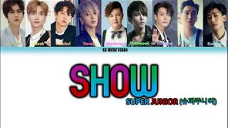 Super Junior (슈퍼주니어) Show Lyrics - Color Coded Lyrics (KPOP)