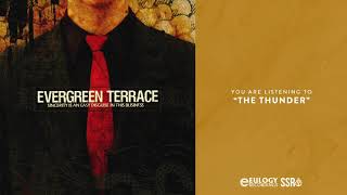 Evergreen Terrace - The Thunder