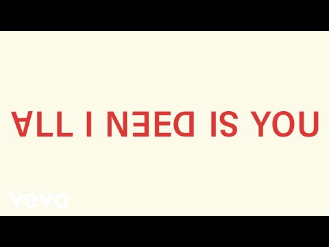 All I Need Is You (Lyrics)