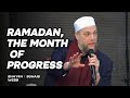 Ramadan the month of progress  shaykh suhaib webb