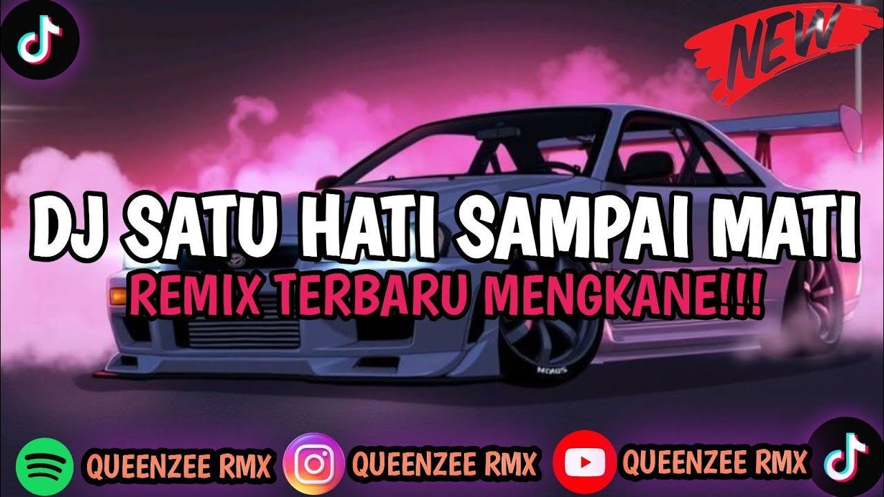 DJ SATU HATI SAMPAI MATI TERBARU 2025 ENAK DI DENGER VIRAL TIKTOK