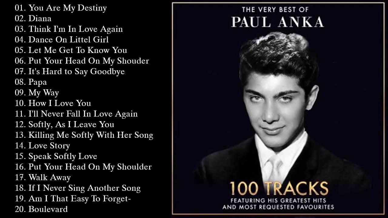 Paul Anka Greatest Hits Full Album Paul Anka Best Of Playlist 2021 Youtube 