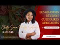 Les grandes rgions culinaires africaines 