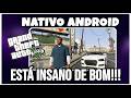 ADEUS EMULAÇÃO!!! GTA V NATIVO NO ANDROID É INSANO!! Guia Como Jogar!