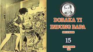 DORAKA TI INDUNG BAPA Eps.15@mangcecepgorbachev