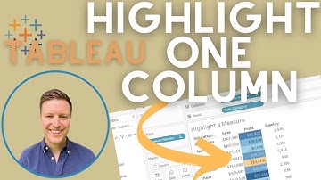 How to Highlight a Single Column in Tableau