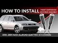 2001-2005 Audi Allroad Quattro C5 | How to Replace the Front Air Strut Suspension