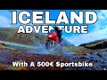 Iceland on a 500 euro sportsbike no adventure bike needed 14 days full circle xj600 travel vlog