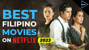 Top 10 Filipino Movies on Netflix 2023 | Donald Mueca