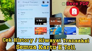 Simpan PDF ! Cara Cek Riwayat Transaksi Semua Kartu E Toll screenshot 5