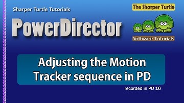 PowerDirector - Simple adjustment for the motion tracker sequence