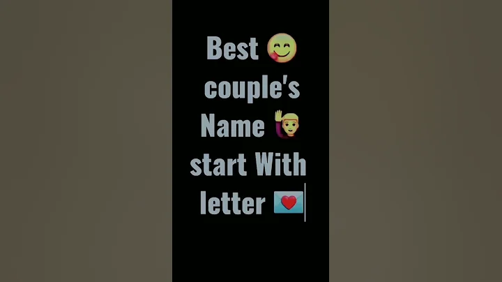 Best couple name start with letter | Cute couple name start from - DayDayNews