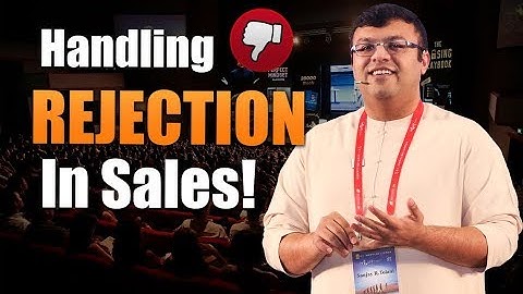 How to handle Rejection in Sales | Objection Handling In Insurance | Dr Sanjay Tolani