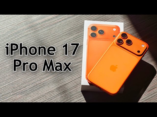 iPhone 17 Pro Max in Cosmic Orange - Unboxing & Review - YouTube