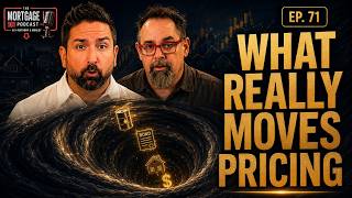 Down the Rabbit Hole: How Mortgage Pricing Actually Works | Ep. 71