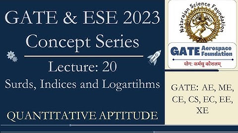 General Aptitude | Lecture-20 | Surds, Indices and Logarithms