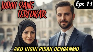 Download Lagu Bab 11. aku ingin pisah denganmu !! MP3