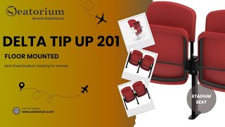 Best Fixed Stadium Seating for Arenas – DELTA Tip Up 201 Floor Mounted