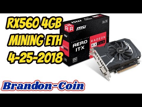 MSI RX 560 4gb Mining Ethereum April 2018