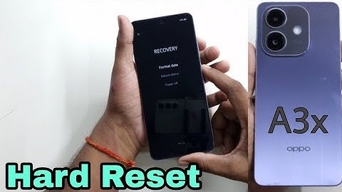 Oppo A3x 5G Full Reset
