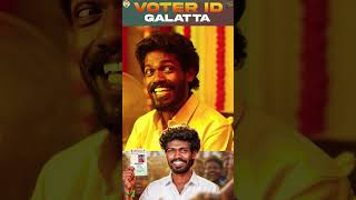 Voter ID Galatta | Part - 3 | Galatta Guru | Madrasi
