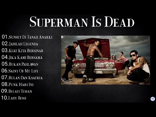 //full album Superman Is Dead terbaik sepanjang masa// @supermanisdeadvideo9414 class=