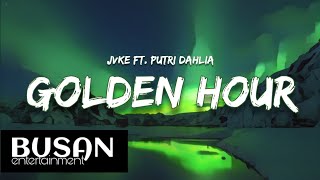 JVKE ft. Putri Dahlia - Golden Hour (Lyrics)