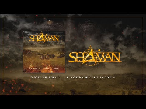 SHAMAN| THE SHAMAN - LOCKDOWN SESSIONS