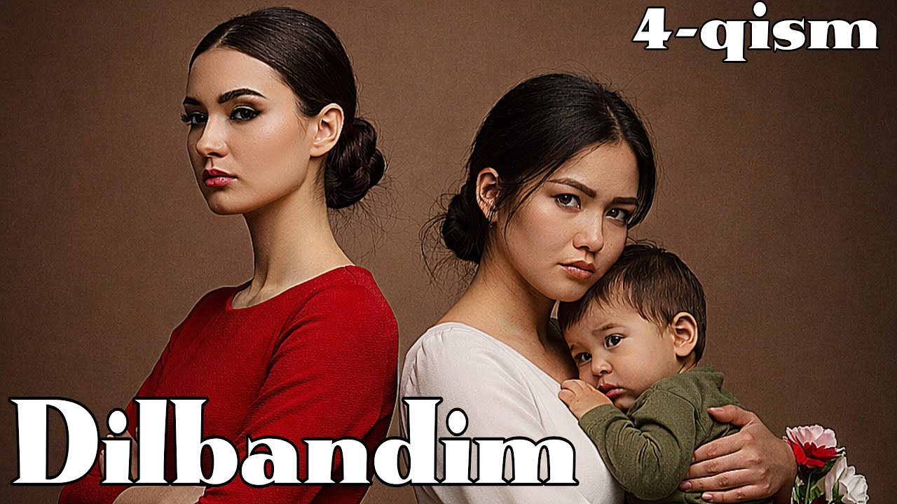 Dilbandim I 4-qism | Nurihilol #hikoya 