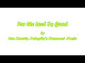 For the Lord is Good (with lyrics) by Ron Kenoly, Integrity