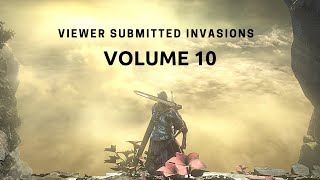 DS 3 | Viewer Submitted Invasions  Volume 10