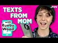 Better Nate Than Ever Star Rueby Wood 'Digitally Purges' Per Moms Instructions! | Texts From Mom