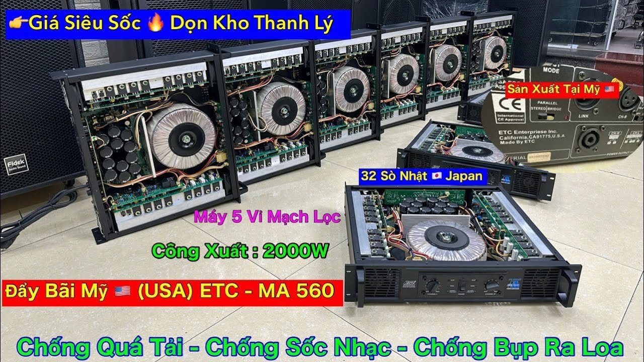 🔥Dọn Kho Thanh lý{Về Thêm 6 Chiếc Đẩy ETC Mỹ 🇺🇸 USA / MA-560(CS:2000W) Máy 5 Vỉ Mạch Lọc Nâng Tiếng)