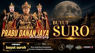 LIVE MALAM SANDIWARA PRABU DANAN JAYA ''UNJUNGAN BUYUT KI SURO '' PAGIRIKAN IM 14 SEPTEMBER 2026
