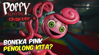 SIAPAKAH BONEKA PINK YANG LUCU DAN IMUT INI? | Poppy Playtime Chapter 2